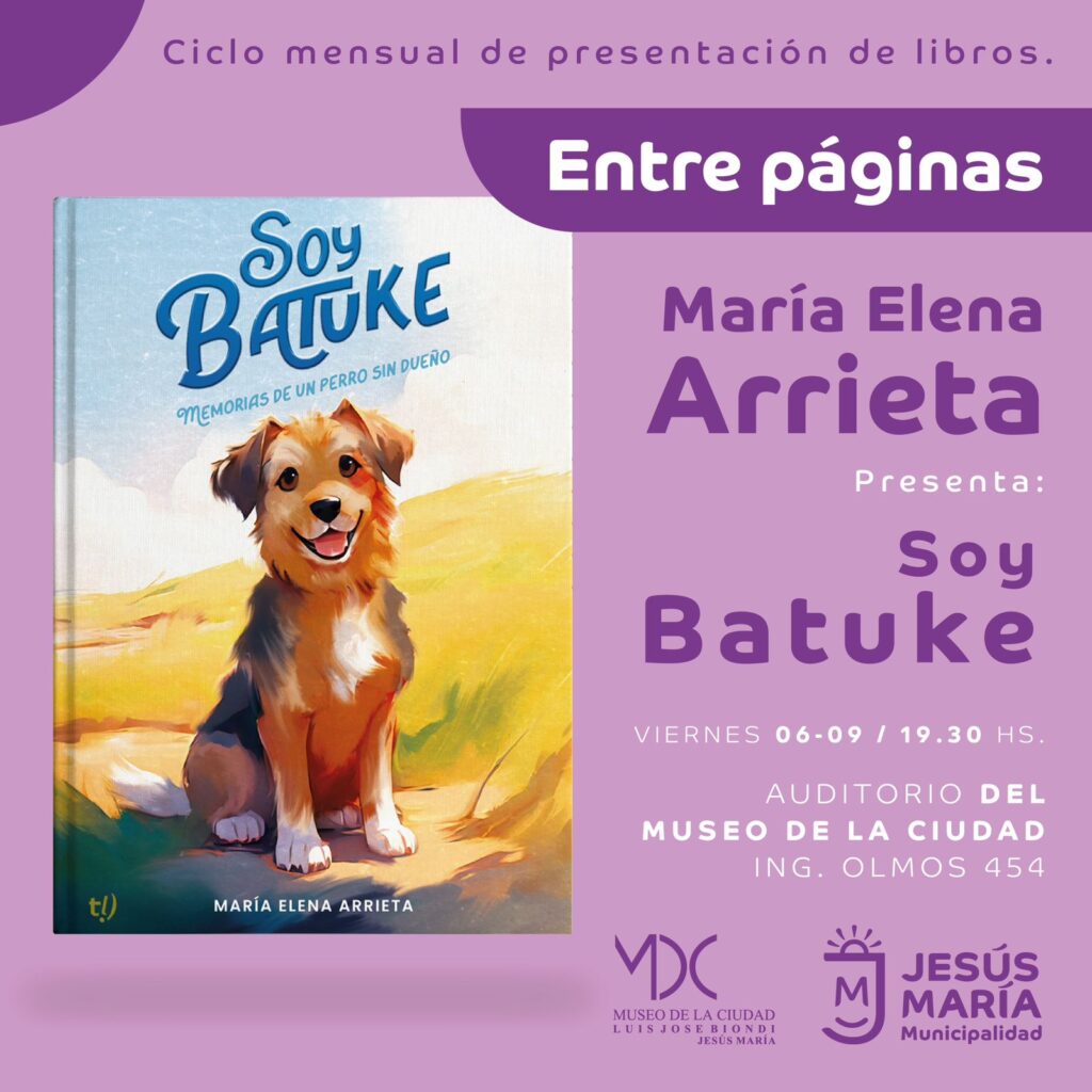 Un nuevo encuentro literario en Jesús María: Batuke, “Memorias de un perro sin dueño”